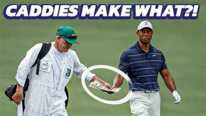 Do caddies make good money?