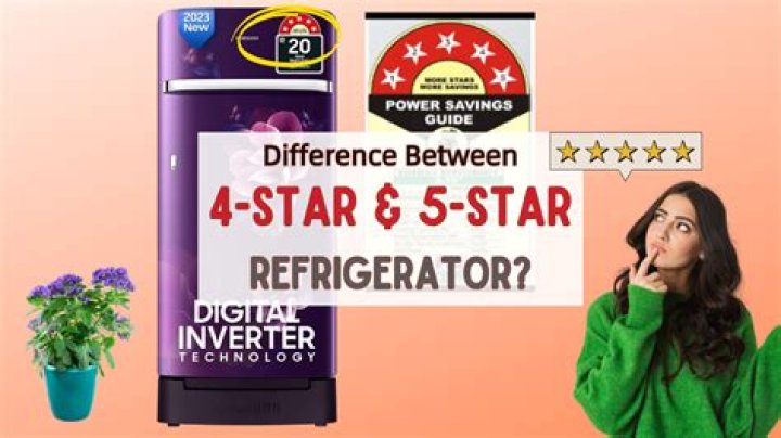 What is the difference between 3 star and 5 star refrigerator?